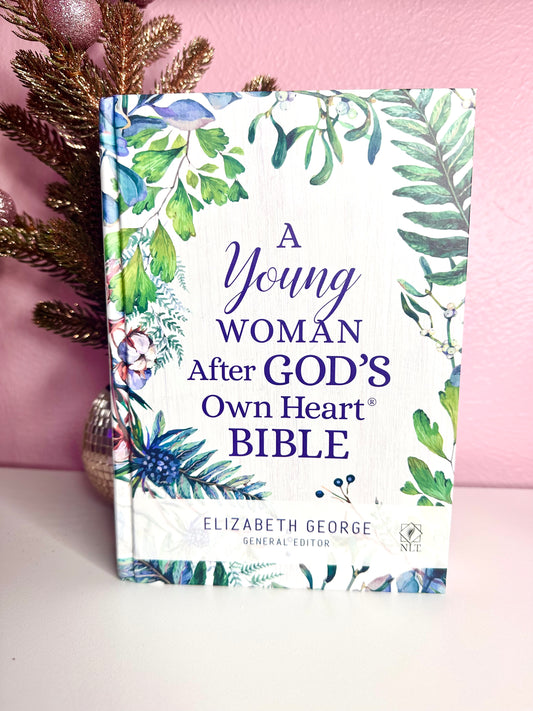 A Young Woman After GOD'S Own Heart Bible