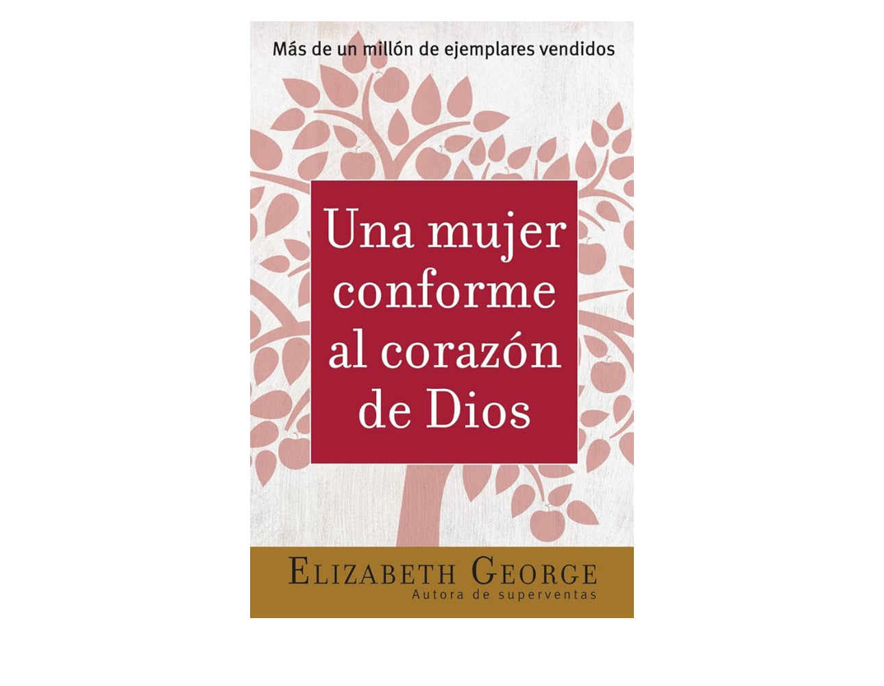 Libro- UNA MUJER CONFORME AL CORAZÓN DE DIOS